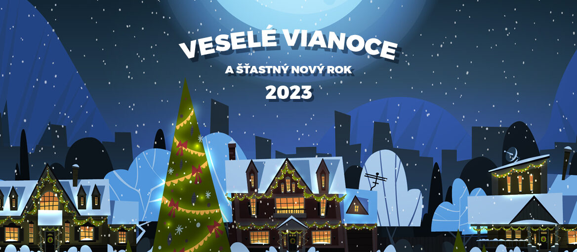 Krásne Vianoce a úspešný Nový rok 2023!